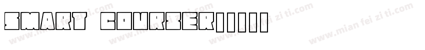Smart Courier字体转换